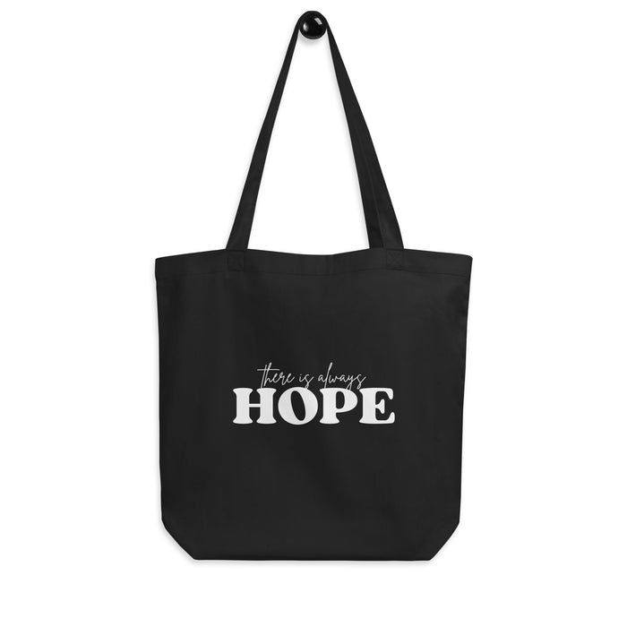 There is Always Hope Eco Tote Bag