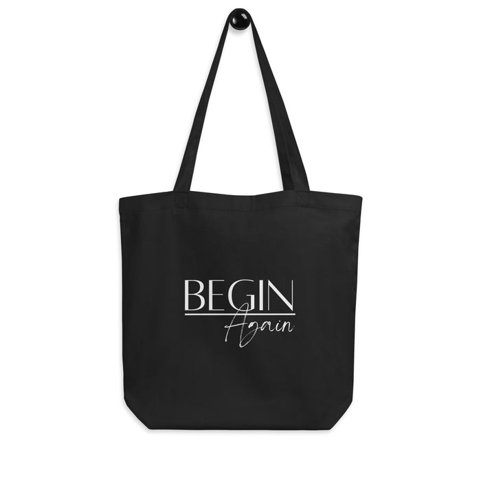 Begin Again Eco Tote Bag
