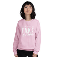 Good Things Take Time Unisex Sweatshirt