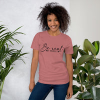 Be Real Unisex T-Shirt